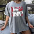 Math Teacher School So Happy I'm A Math Teacher Women's Comfort Colors T-Shirt Gray
