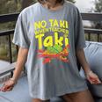 No Taki When Teacher Taki Teacher Pun Humor Women's Comfort Colors T-Shirt Gray No Taki When Teacher Taki Teacher Pun Humor Women's Comfort Colors T-Shirt Gray
