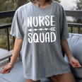 Nurse Squad Shirt Teacher Student Nursing Team For Men Women Girls Kids Women's Comfort Colors T-Shirt Gray Nurse Squad Shirt Teacher Student Nursing Team For Men Women Girls Kids Women's Comfort Colors T-Shirt Gray