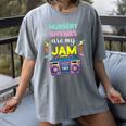 Nursery Rhymes Are My Jam 80s Retro Teachers & Students Kids Women's Comfort Colors T-Shirt Gray
