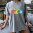 Oh Hey Pre-k Shirt Back To School Teachers Students Women's Comfort Colors T-Shirt Gray Oh Hey Pre-k Shirt Back To School Teachers Students Women's Comfort Colors T-Shirt Gray