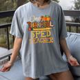 One Thankful Sped Teacher Cute Thanksgiving Women Women's Comfort Colors T-Shirt Gray One Thankful Sped Teacher Cute Thanksgiving Women Women's Comfort Colors T-Shirt Gray