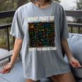 What Part Of Don't You Understand Math Teacher Women's Comfort Colors T-Shirt Gray What Part Of Don't You Understand Math Teacher Women's Comfort Colors T-Shirt Gray