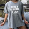 Being A Principal Is Easy School Principal Teacher Life Women's Comfort Colors T-Shirt Gray