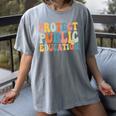 Protect Public Education Public Teacher School Women's Comfort Colors T-Shirt Gray Protect Public Education Public Teacher School Women's Comfort Colors T-Shirt Gray