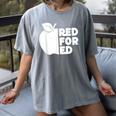 Red For Ed Teacher Support Public Education For Men Women Kids Women's Comfort Colors T-Shirt Gray Red For Ed Teacher Support Public Education For Men Women Kids Women's Comfort Colors T-Shirt Gray