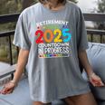 Retirement Class Of 2025 Teacher Countdown Loading Teacher Women's Comfort Colors T-Shirt Gray Retirement Class Of 2025 Teacher Countdown Loading Teacher Women's Comfort Colors T-Shirt Gray