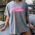 School Counselor Back To School Teacher Life Women's Comfort Colors T-Shirt Gray School Counselor Back To School Teacher Life Women's Comfort Colors T-Shirt Gray