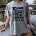 Science Because Figuring Things Out Teacher Scientific Adult Women's Comfort Colors T-Shirt Gray