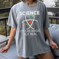 Science It's Like Magic But Real Teachers Students Scientist Women's Comfort Colors T-Shirt Gray