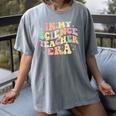 In My Science Teacher Era Retro Back To School STEM Teacher For Men Women Women's Comfort Colors T-Shirt Gray In My Science Teacher Era Retro Back To School STEM Teacher For Men Women Women's Comfort Colors T-Shirt Gray