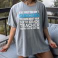 Sixth Grade Teacher 6th Grade Teacher T-Shirt Women's Comfort Colors T-Shirt Gray Sixth Grade Teacher 6th Grade Teacher T-Shirt Women's Comfort Colors T-Shirt Gray