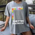I Got Skills They'Re Multiplying Nerd Math Teacher Women's Comfort Colors T-Shirt Gray I Got Skills They'Re Multiplying Nerd Math Teacher Women's Comfort Colors T-Shirt Gray