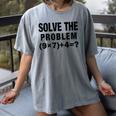 Solve The Problem 9×74 Math Teacher Women's Comfort Colors T-Shirt Gray Solve The Problem 9×74 Math Teacher Women's Comfort Colors T-Shirt Gray
