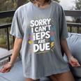 Sorry I Can'T Ieps Are Due Cute Elementary Teacher Iep Sped Women's Comfort Colors T-Shirt Gray Sorry I Can'T Ieps Are Due Cute Elementary Teacher Iep Sped Women's Comfort Colors T-Shirt Gray