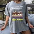 Sorry My Fault Earthquake Tectonic Plate Science Teacher Pun Women's Comfort Colors T-Shirt Gray Sorry My Fault Earthquake Tectonic Plate Science Teacher Pun Women's Comfort Colors T-Shirt Gray