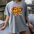 Super Math Teacher Educational Superhero Women's Comfort Colors T-Shirt Gray Super Math Teacher Educational Superhero Women's Comfort Colors T-Shirt Gray