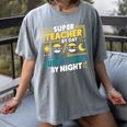 Super Teacher By Day Super Tired By Night Superheroes School Women's Comfort Colors T-Shirt Gray