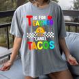 T Is For Teacher And Tacos For Teacher & Tacos Lovers Women's Comfort Colors T-Shirt Gray T Is For Teacher And Tacos For Teacher & Tacos Lovers Women's Comfort Colors T-Shirt Gray