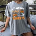 I Teach The Cutest Little Turkeys For Teacher Thanksgiving Women's Comfort Colors T-Shirt Gray I Teach The Cutest Little Turkeys For Teacher Thanksgiving Women's Comfort Colors T-Shirt Gray