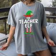 The Teacher Elf Matching Family Christmas Women's Comfort Colors T-Shirt Gray The Teacher Elf Matching Family Christmas Women's Comfort Colors T-Shirt Gray
