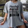 Teacher Off Duty Promoted To Stay At Home Dog Mom Tshirt Men Women Women's Comfort Colors T-Shirt Gray Teacher Off Duty Promoted To Stay At Home Dog Mom Tshirt Men Women Women's Comfort Colors T-Shirt Gray