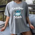 Teacher Shark Teacher For Men Women Women's Comfort Colors T-Shirt Gray Teacher Shark Teacher For Men Women Women's Comfort Colors T-Shirt Gray