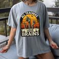 Teacher All Teachers Love Brains Halloween Women's Comfort Colors T-Shirt Gray Teacher All Teachers Love Brains Halloween Women's Comfort Colors T-Shirt Gray