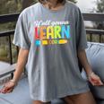 Teacher Y'All Gonna Learn Today First Day Of School Women's Comfort Colors T-Shirt Gray Teacher Y'All Gonna Learn Today First Day Of School Women's Comfort Colors T-Shirt Gray