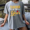 Teacher Of The Year Men Women Teachers Women's Comfort Colors T-Shirt Gray Teacher Of The Year Men Women Teachers Women's Comfort Colors T-Shirt Gray