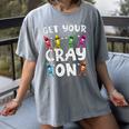 Teacher's Get Your Cray On Dabbing Crayons Women's Comfort Colors T-Shirt Gray Teacher's Get Your Cray On Dabbing Crayons Women's Comfort Colors T-Shirt Gray