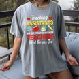 Teaching Assistant Because Teachers Need Heroes Too Cute Women's Comfort Colors T-Shirt Gray