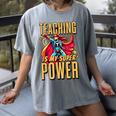 Teaching Is My Super Power Superhero Teacher Women's Comfort Colors T-Shirt Gray Teaching Is My Super Power Superhero Teacher Women's Comfort Colors T-Shirt Gray