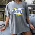 TEACHING IS MY SUPER POWER Teacher Appreciation Women's Comfort Colors T-Shirt Gray TEACHING IS MY SUPER POWER Teacher Appreciation Women's Comfort Colors T-Shirt Gray