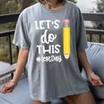 Lets Do This Test Day State Testing Teacher Motivational Women's Comfort Colors T-Shirt Gray