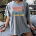 Welcome Back I'm Glad You'Re Here Retro Teacher Greeting Women's Comfort Colors T-Shirt Gray