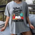When I Grow Up I Want To Be Teacher Kids Women's Comfort Colors T-Shirt Gray When I Grow Up I Want To Be Teacher Kids Women's Comfort Colors T-Shirt Gray