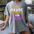 Will Trade Students For Candy Cute Halloween Costume Teacher For Men Women Kids Women's Comfort Colors T-Shirt Gray