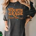 4th Grade Back To School Fourth Grade Dream Team Teacher Women's Comfort Colors T-Shirt Pepper