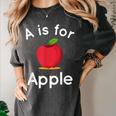 A Is For Apple Toddler Kindergarten Preschool Teacher Women's Comfort Colors T-Shirt Pepper