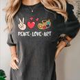Art Teacher Peace Love Art For Artists And Painters Women's Comfort Colors T-Shirt Pepper Art Teacher Peace Love Art For Artists And Painters Women's Comfort Colors T-Shirt Pepper