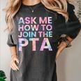 Ask Me How To Join PTA Crew Parent Teacher Matching School Women's Comfort Colors T-Shirt Pepper Ask Me How To Join PTA Crew Parent Teacher Matching School Women's Comfort Colors T-Shirt Pepper