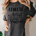 Athlete Plus Artist Equals Dancer Ballerina Teacher Student For Men Women Kids Women's Comfort Colors T-Shirt Pepper
