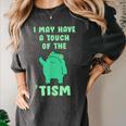 Autism Awareness Neurodiversity Teacher Frog I May Have A Touch Of The Tism Neurodivergent Small Women's Comfort Colors T-Shirt Pepper Autism Awareness Neurodiversity Teacher Frog I May Have A Touch Of The Tism Neurodivergent Small Women's Comfort Colors T-Shirt Pepper