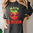 Back To School Math Is My Jam Math Teacher Women's Comfort Colors T-Shirt Pepper Back To School Math Is My Jam Math Teacher Women's Comfort Colors T-Shirt Pepper