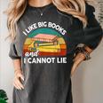 I Like Big Book Cant Lie Nerd School Librarian Teacher For Men Women Kids Women's Comfort Colors T-Shirt Pepper