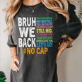 Bruh We Back Bruh No Cap We'Re Back Teacher Student Women's Comfort Colors T-Shirt Pepper