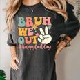 Bruh We Out Teacher Retro Last Day Of School Boys Girls Kids Women's Comfort Colors T-Shirt Pepper Bruh We Out Teacher Retro Last Day Of School Boys Girls Kids Women's Comfort Colors T-Shirt Pepper