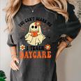 You Can't Scare Me I Teach Daycare Teacher Halloween Ghost Women's Comfort Colors T-Shirt Pepper You Can't Scare Me I Teach Daycare Teacher Halloween Ghost Women's Comfort Colors T-Shirt Pepper