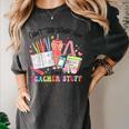 Can't Talk Right Now Doing Teacher Stuff Teacher Stuff Women's Comfort Colors T-Shirt Pepper